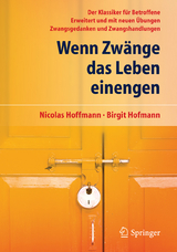 Wenn Zwänge das Leben einengen - Nicolas Hoffmann, Birgit Hofmann