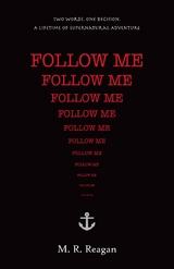 Follow Me -  M R Reagan