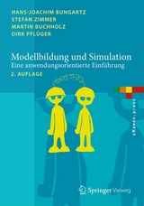 Modellbildung und Simulation - Hans-Joachim Bungartz, Stefan Zimmer, Martin Buchholz, Dirk Pflüger