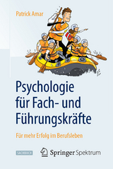 Psychologie für Fach- und Führungskräfte - Patrick Amar