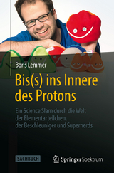 Bis(s) ins Innere des Protons - Boris Lemmer