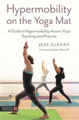 Hypermobility on the Yoga Mat -  Jess Glenny