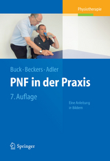 PNF in der Praxis - Math Buck, Dominiek Beckers, Susan S. Adler