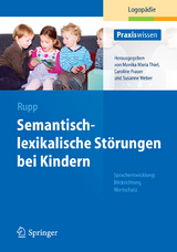 Semantisch-lexikalische Störungen bei Kindern - Stephanie Rupp