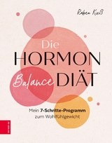 Die Hormon-Balance-Diät - Rabea Kieß