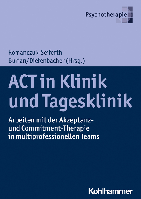 ACT in Klinik und Tagesklinik - 