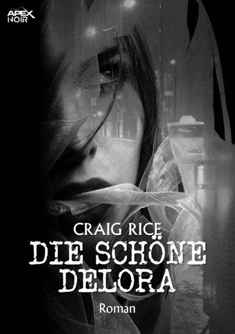 DIE SCHÖNE DELORA - Craig Rice