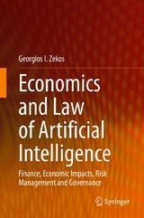 Economics and Law of Artificial Intelligence - Georgios I. Zekos