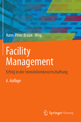 Facility Management - Hans-Peter Braun, Martin Reents, Peter Zahn, Patrick Wenzel