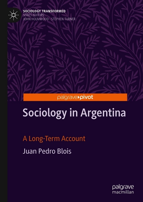 Sociology in Argentina - Juan Pedro Blois