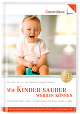 Wie Kinder sauber werden können - Haug-Schnabel, Gabriele