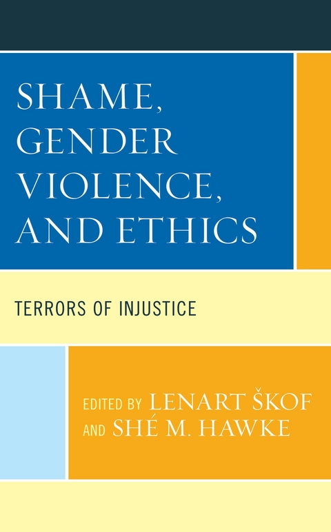 Shame, Gender Violence, and Ethics - 