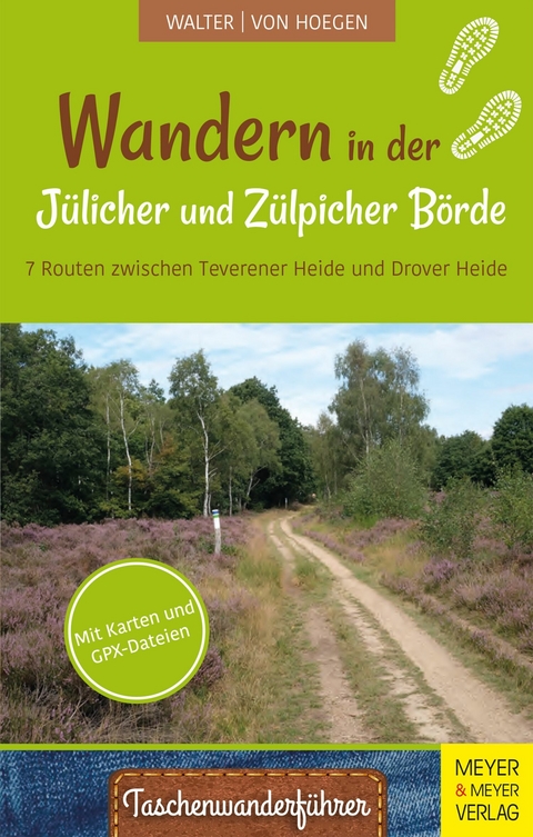 Wandern in der Jülicher und Zülpicher Börde -  Roland Walter,  Rainer von Hoegen