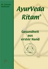 AyurVeda Ritam - Gesundheit aus erster Hand - Thomas Hoffmann