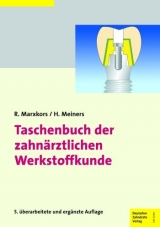 Taschenbuch der zahnärztlichen Werkstoffkunde -  Marxkors,  MEINERS