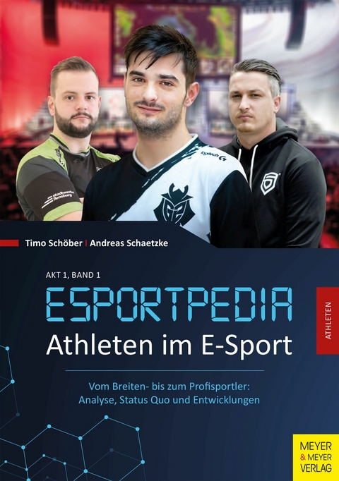 Athleten im E-Sport -  Timo Schöber,  Andreas Schaetzke