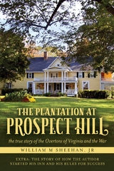 The Plantation at Prospect Hill - William M. Sheehan