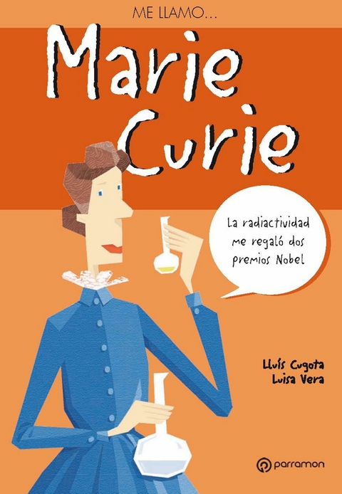 Me llamo Marie Curie - Lluís Cugota, Luisa Vera