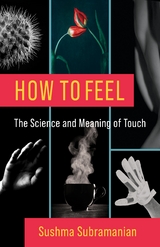 How to Feel - Sushma Subramanian