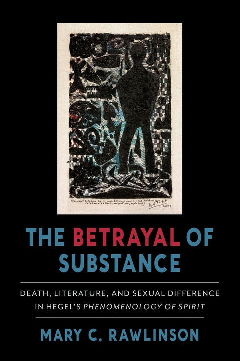 The Betrayal of Substance - Mary C. Rawlinson