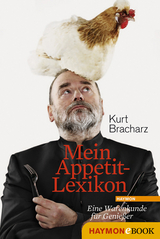 Mein Appetit-Lexikon - Kurt Bracharz