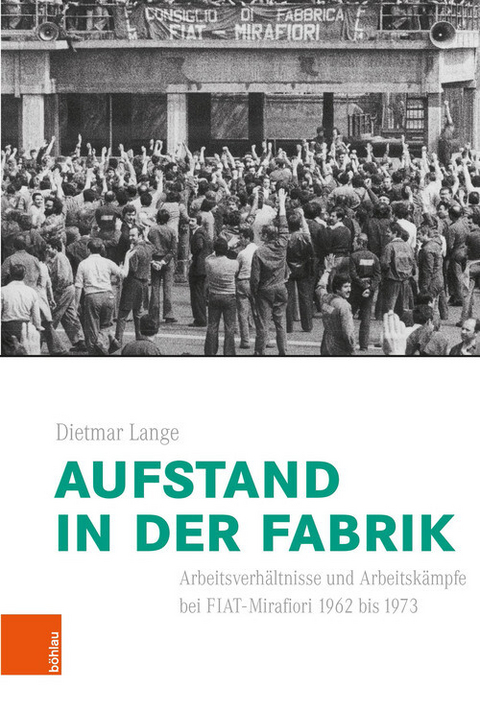 Aufstand in der Fabrik -  Dietmar Lange