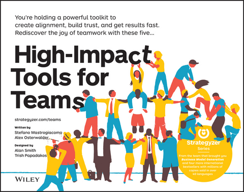 High-Impact Tools for Teams - Stefano Mastrogiacomo, Alexander Osterwalder