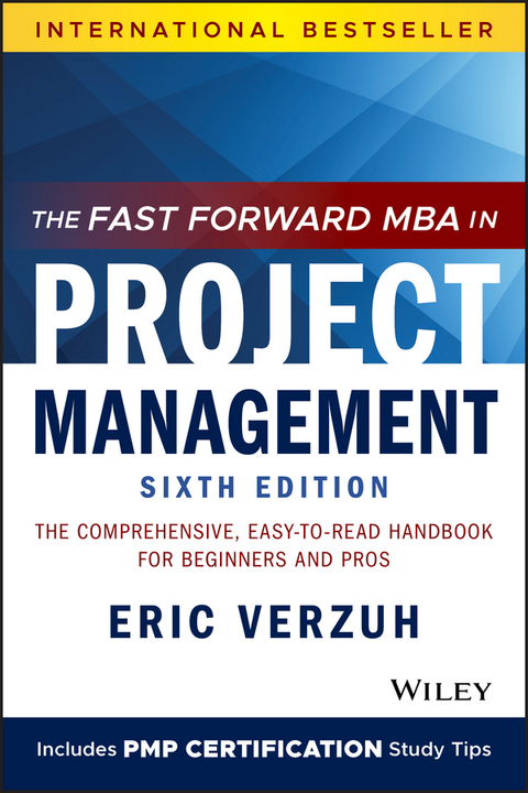 The Fast Forward MBA in Project Management - Eric Verzuh