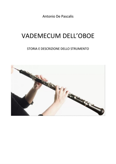 Vademecum dell'Oboe - Antonio De Pascalis