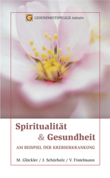 Spiritualität und Gesundheit - Michaela Glöckler