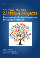 Social Work Capstone Projects - MSW John Poulin PhD,  PhD Stephen Kauffman, MSW MED  PhD Travis Sky Ingersoll