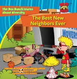 The Best New Neighbors Ever - Vincent W. Goett, Carolyn Larsen