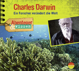 Abenteuer & Wissen: Charles Darwin - Maja Nielsen