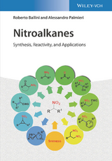 Nitroalkanes - Roberto Ballini, Alessandro Palmieri