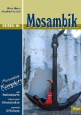 Reisen in Mosambik - Ilona Hupe, Manfred Vachal