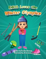 Edith Loves the Winter Olympics -  Tracilyn George