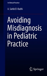 Avoiding Misdiagnosis in Pediatric Practice - A. Sahib El-Radhi