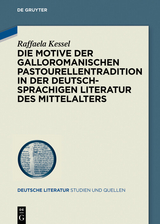 Die Motive der galloromanischen Pastourellentradition in der deutschsprachigen Literatur des Mittelalters - Raffaela Kessel