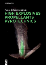 High Explosives, Propellants, Pyrotechnics - Ernst-Christian Koch