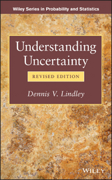 Understanding Uncertainty, Revised Edition - Dennis V. Lindley