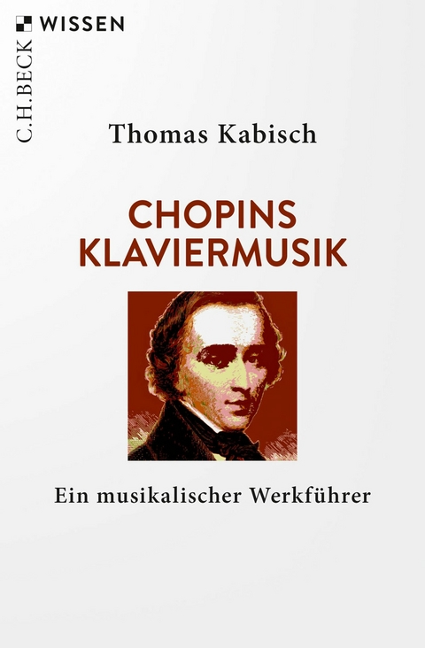 Chopins Klaviermusik -  Thomas Kabisch