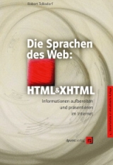 Die Sprachen des Web: HTML und XHTML - Robert Tolksdorf