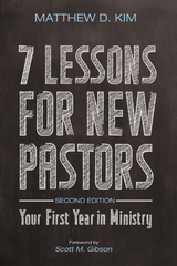 7 Lessons for New Pastors, Second Edition -  Matthew D. Kim