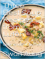 Three Best Soup Recipes from Luton -  Aung Swan Aung