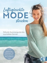 Luftigleichte Mode stricken - Andreas Kersten