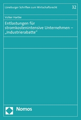 Entlastungen für stromkostenintensive Unternehmen – "Industrierabatte" - Volker Hartke