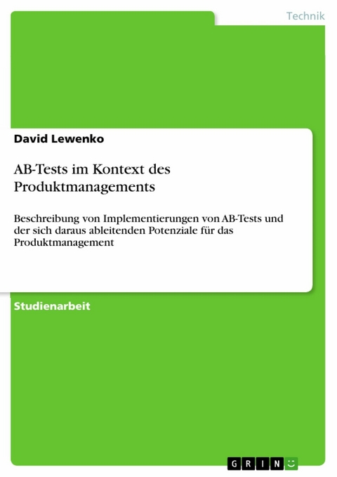 AB-Tests im Kontext des Produktmanagements - David Lewenko