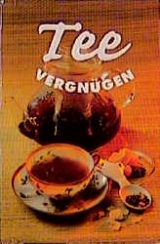 Tee Vergnügen - Bodeit, Friderun