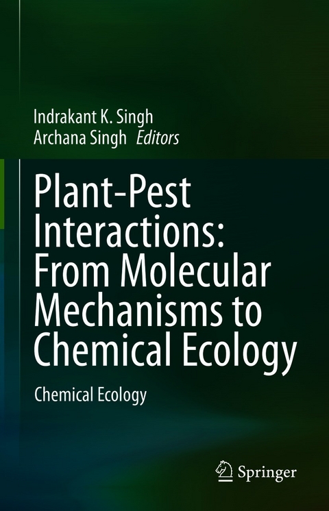 Plant-Pest Interactions: From Molecular Mechanisms to Chemical Ecology - 