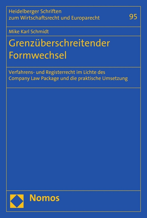 Grenzüberschreitender Formwechsel - Mike Karl Schmidt